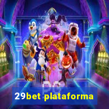 29bet plataforma