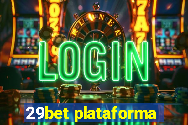 29bet plataforma