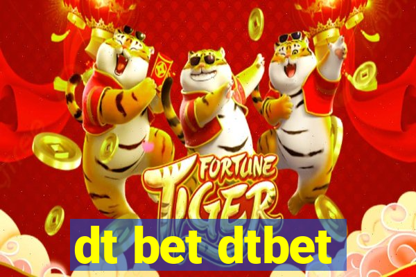 dt bet dtbet