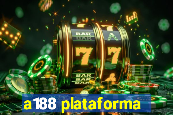 a188 plataforma