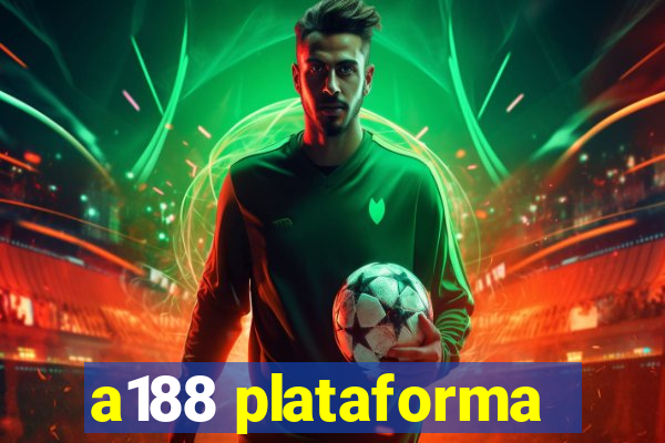 a188 plataforma