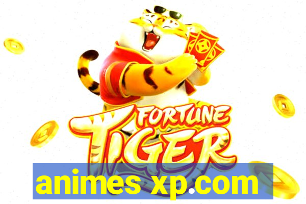 animes xp.com