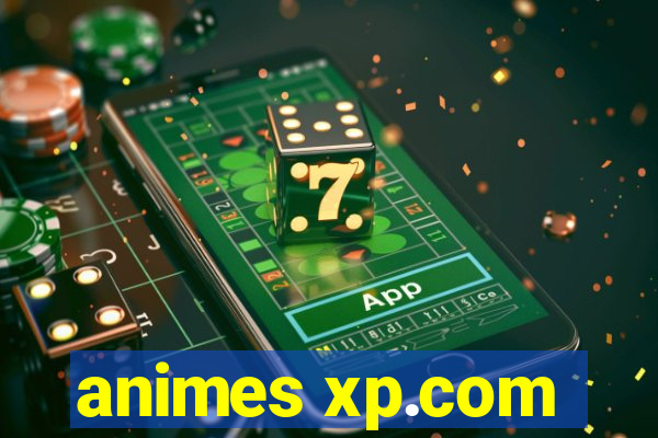 animes xp.com