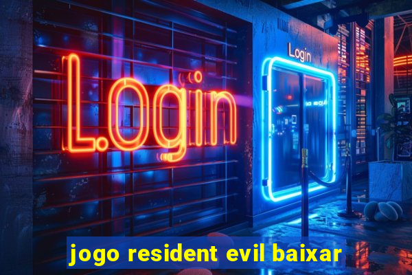 jogo resident evil baixar