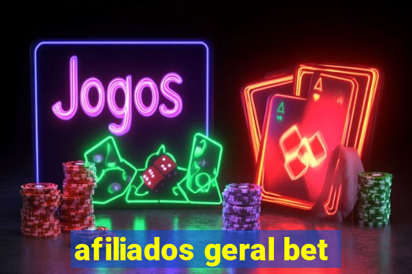 afiliados geral bet