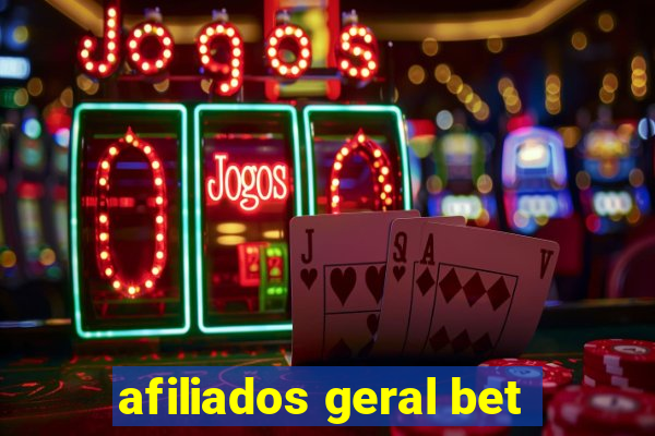 afiliados geral bet