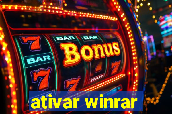 ativar winrar