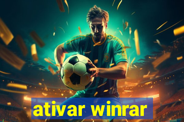 ativar winrar