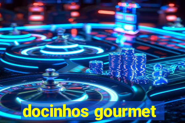 docinhos gourmet