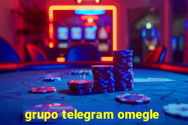 grupo telegram omegle