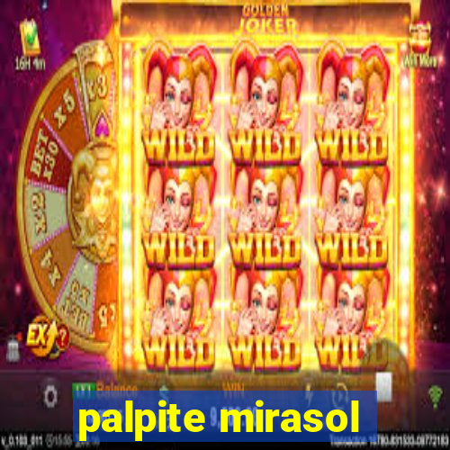 palpite mirasol