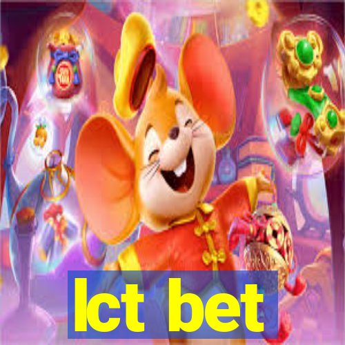 lct bet