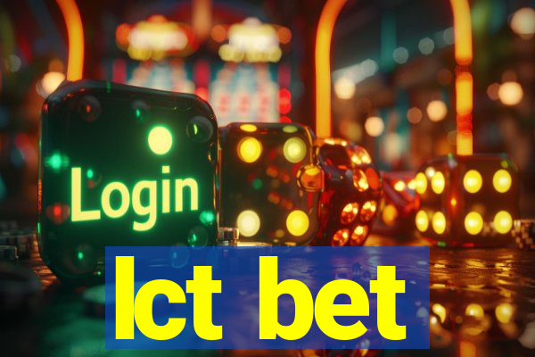 lct bet