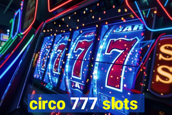 circo 777 slots