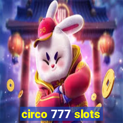 circo 777 slots