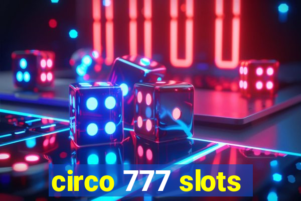 circo 777 slots