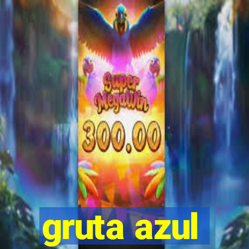 gruta azul