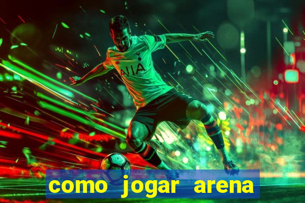 como jogar arena breakout: infinite