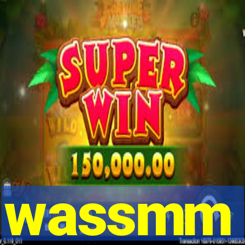 wassmm