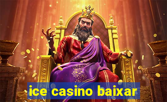 ice casino baixar