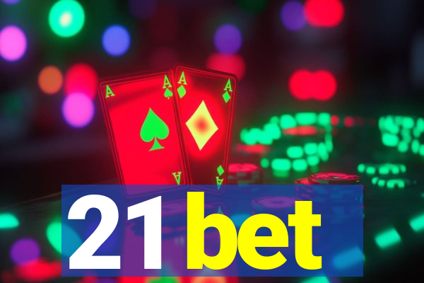 21 bet