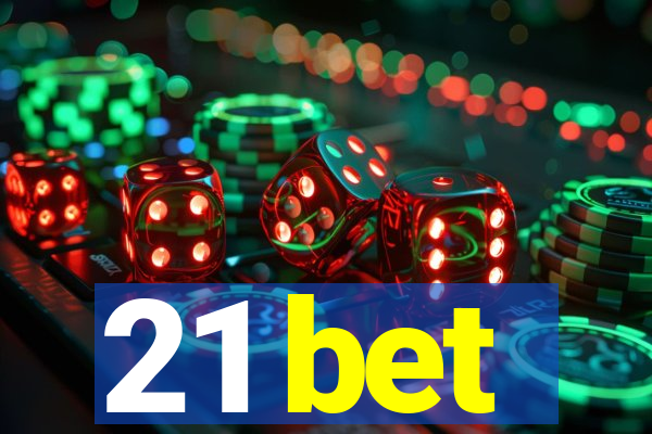 21 bet