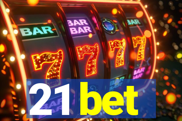 21 bet