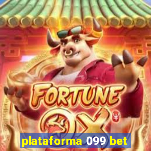 plataforma 099 bet