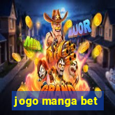 jogo manga bet