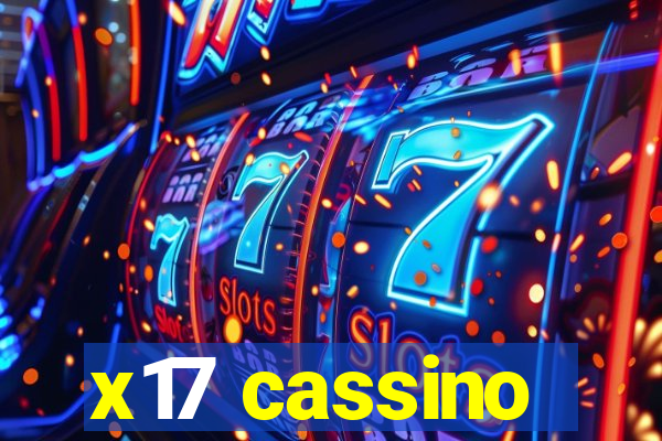 x17 cassino