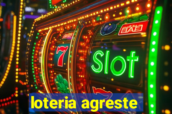 loteria agreste