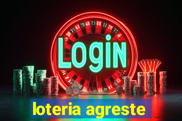 loteria agreste