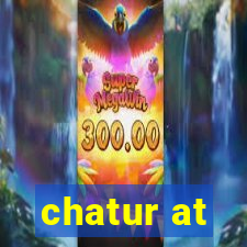 chatur at