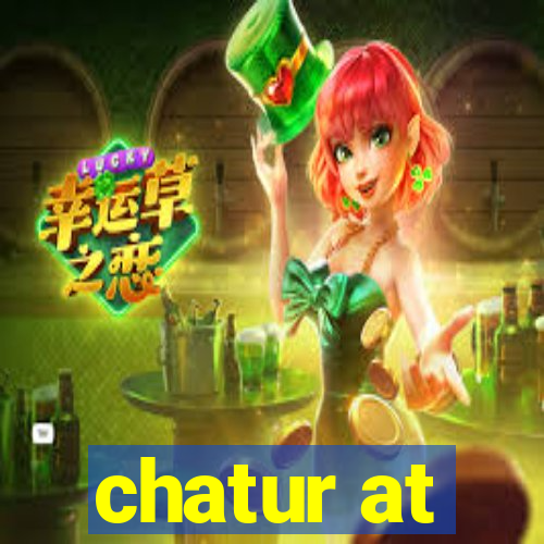 chatur at