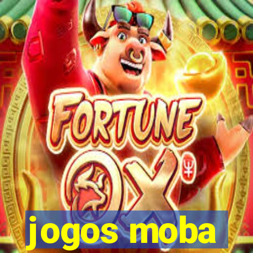 jogos moba