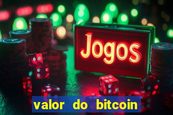 valor do bitcoin em 2020 em reais