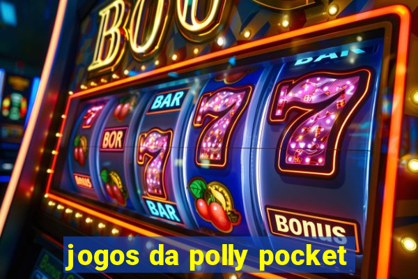 jogos da polly pocket