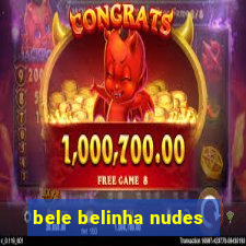 bele belinha nudes