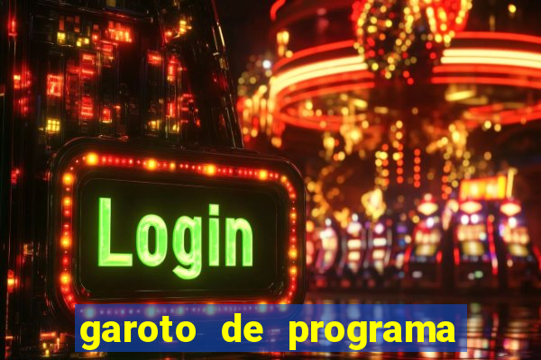 garoto de programa zona leste