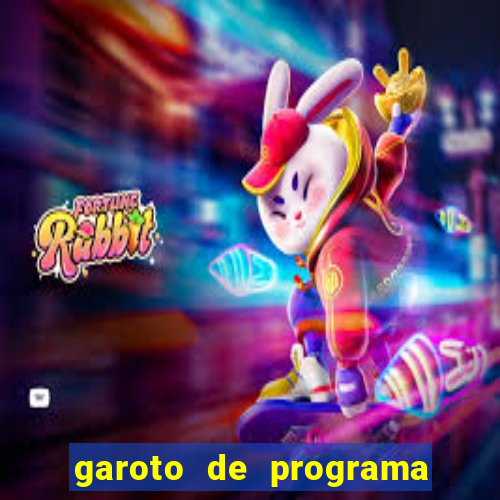 garoto de programa zona leste