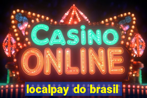 localpay do brasil