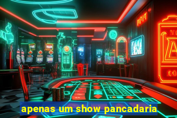 apenas um show pancadaria