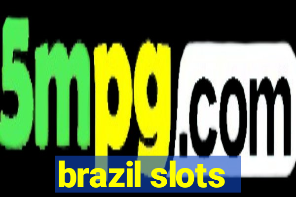 brazil slots