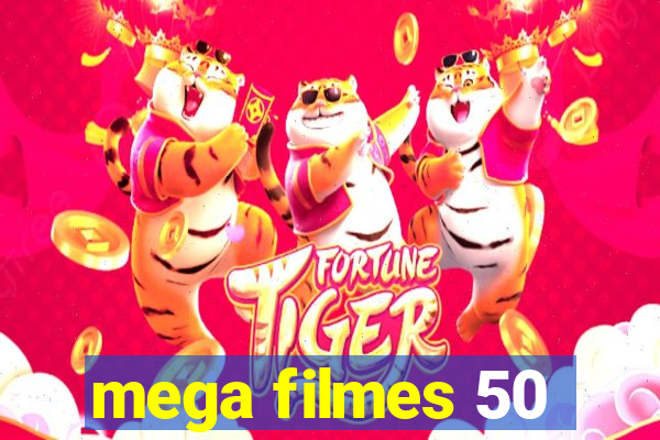 mega filmes 50