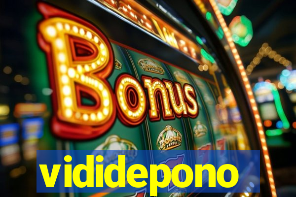 vididepono