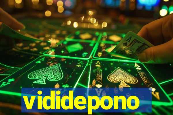 vididepono