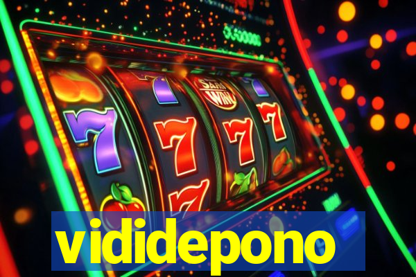 vididepono