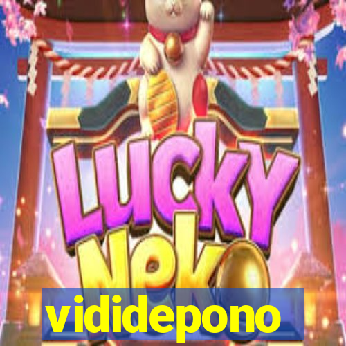 vididepono