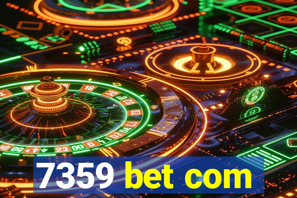 7359 bet com