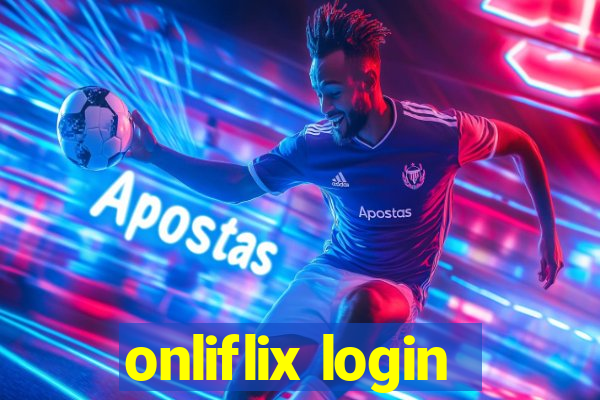 onliflix login